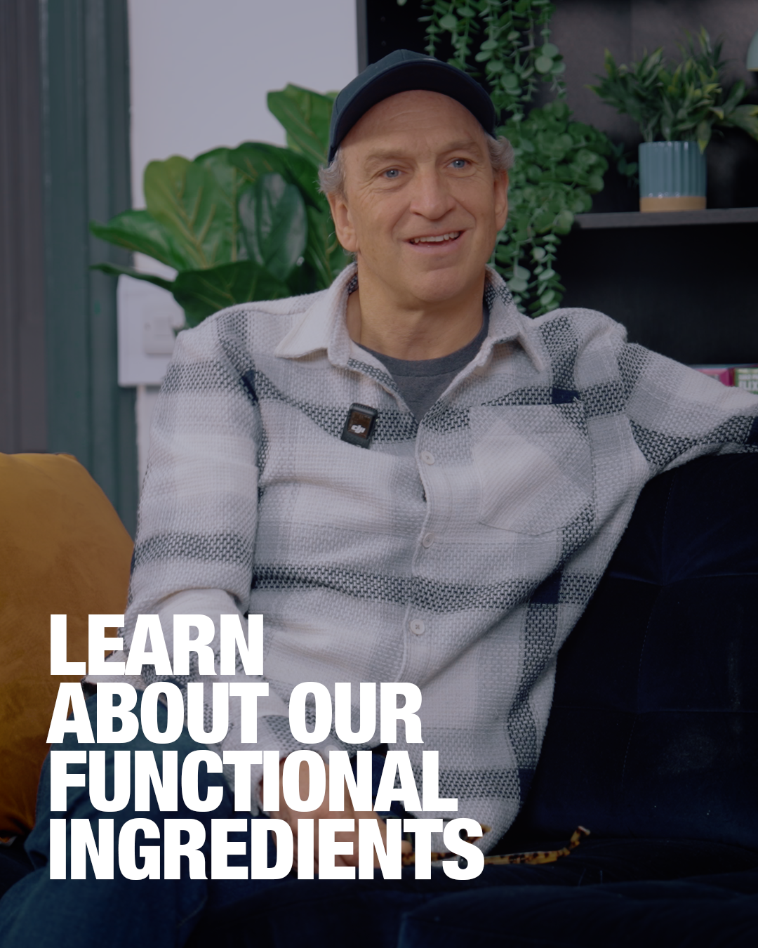 Learn about our functional ingredients